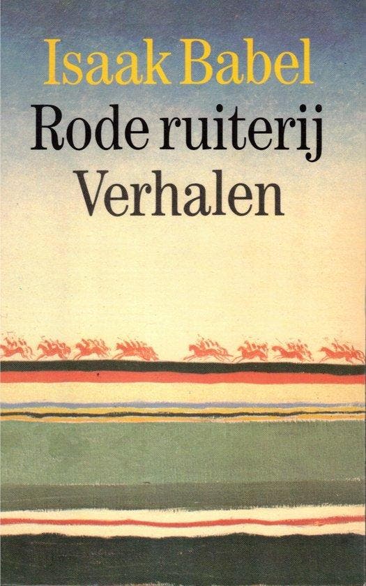 De rode ruiterij 9789029024822 Isaak Babel, Boeken, Romans, Gelezen, Verzenden