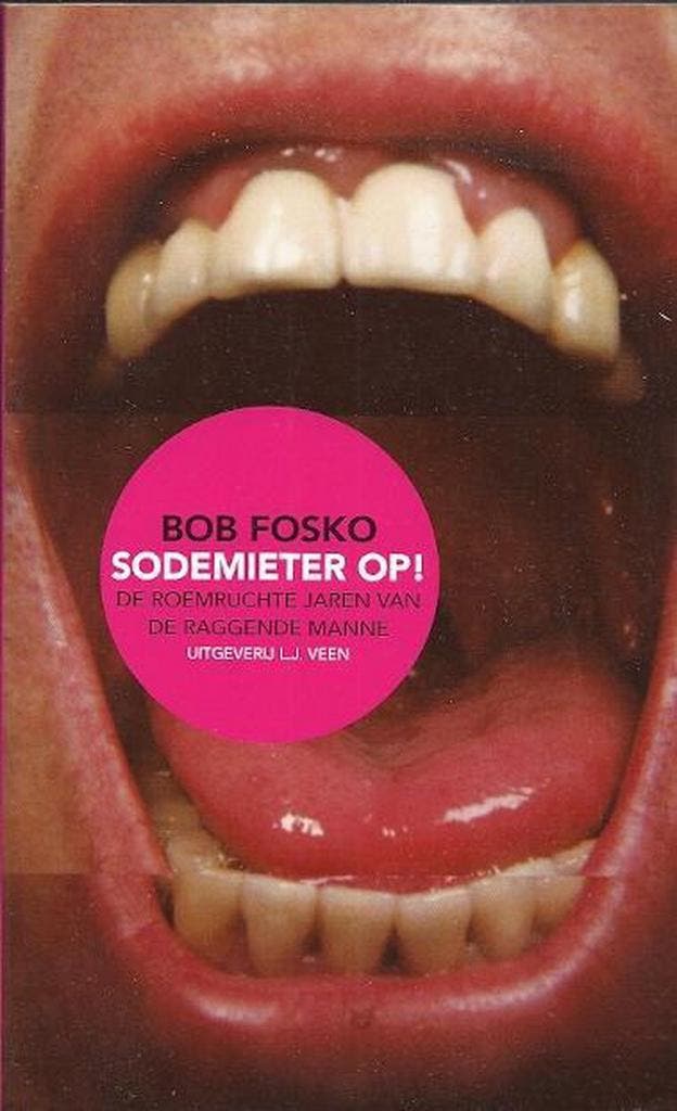 Sodemieter op ! 9789020417487 B. Fosko, Boeken, Muziek, Gelezen, Verzenden