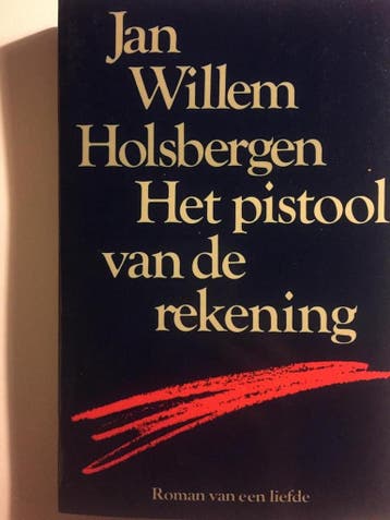 Pistool van de rekening - Holsbergen 9789010038753, Verzenden, Gelezen, Holsbergen