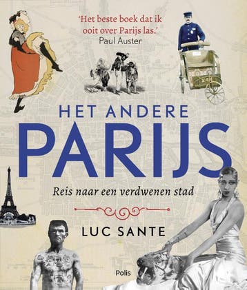 Het Andere Parijs | Luc Sante | Nieuw, Ophalen of Verzenden, Nieuw, Luc Sante