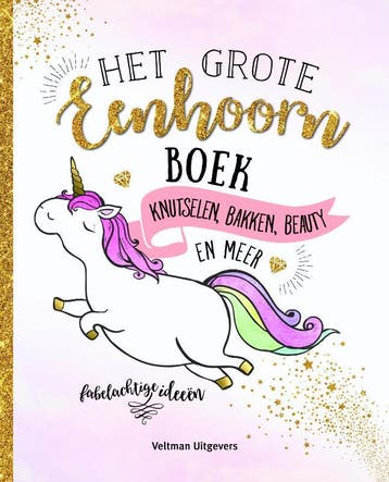 Het grote eenhoorn boek 9789048316700, Boeken, Verzenden, Zo goed als nieuw