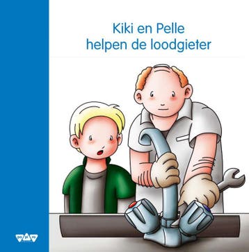 Kiki en Pelle helpen de loodgieter / Kiki en Pelle, Boeken, Verzenden, Zo goed als nieuw, J. Lodeweges