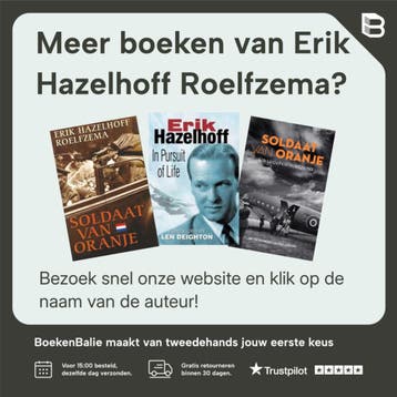 Soldaat van Oranje 9789049104306 Erik Hazelhoff Roelfzema, Boeken, Verzenden, Gelezen, Erik Hazelhoff Roelfzema