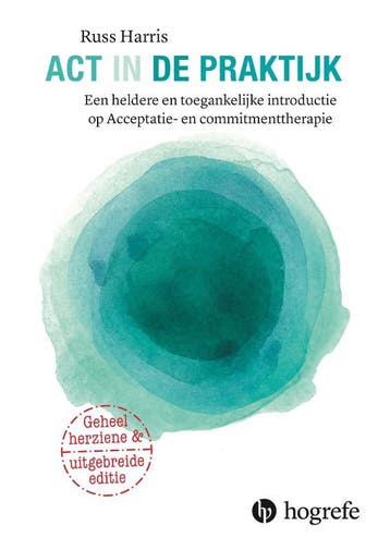 Act In De Praktijk | Russ Harris | Nieuw, Ophalen of Verzenden, Nieuw, Russ Harris