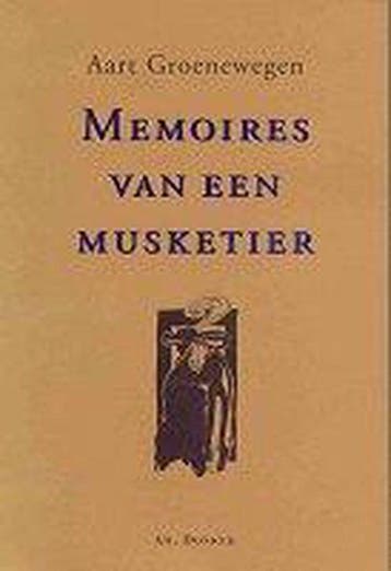 Memoires Van Een Musketier - Groenewegen, Verzenden, Gelezen