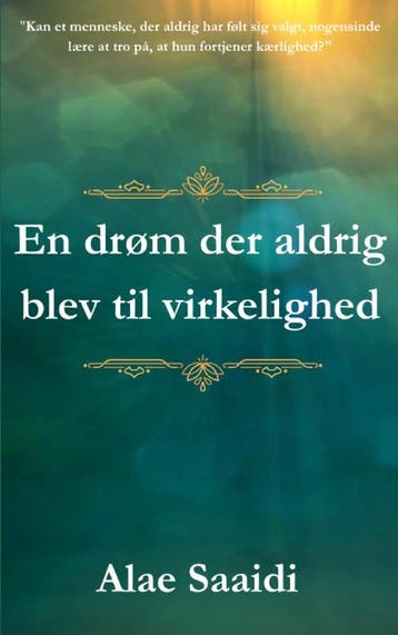En Drøm Der Aldrig Blev Til Virkelighed | Alae Saaidi, Ophalen of Verzenden, Nieuw, Alae Saaidi