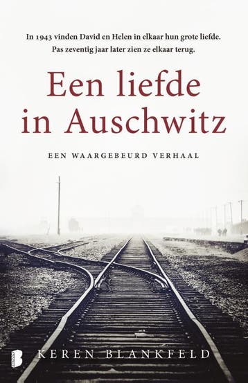 Een liefde in Auschwitz - Keren Blankfeld 9789049206550, Verzenden, Zo goed als nieuw, Keren Blankfeld