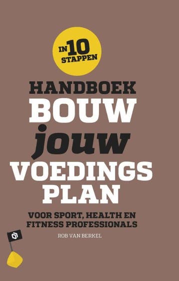 Handboek bouw jouw voedingsplan - Rob van Berkel, Verzenden, Zo goed als nieuw, Rob van Berkel
