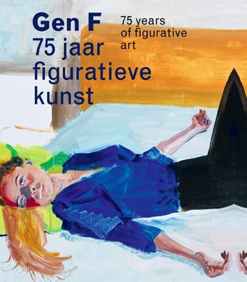 Gen F 75 Jaar Figuratieve Kunst | Nieuw, Ophalen of Verzenden, Nieuw, Harry Tupan-Annemiek Rens