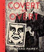 9780847846214 Obey Covert To Overt Shepard Fairey, Verzenden, Nieuw, Shepard Fairey