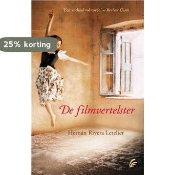 De filmvertelster - Hernan Rivera Letelier 9789056723507, Verzenden, Zo goed als nieuw, Hernan Rivera Letelier