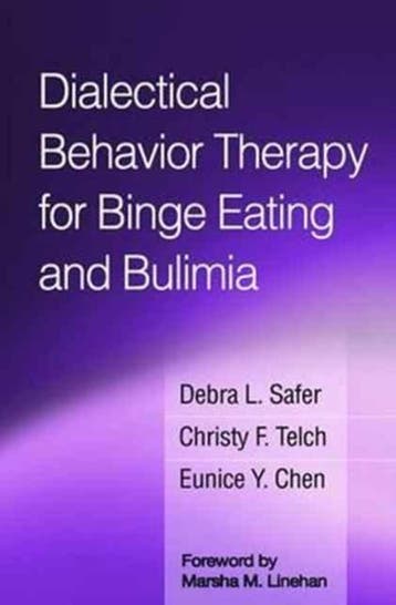 Dialectical Behavior Therapy for Binge Eating  9781462530373, Boeken, Zo goed als nieuw