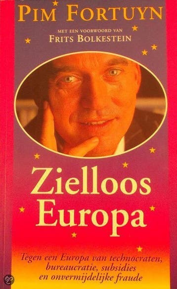 ZIELLOOS EUROPA - Pim Fortuyn 9789022983522, Verzenden, Gelezen, Pim Fortuyn