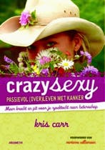 Crazy Sexy 9789068342291 Kris Carr, Verzenden, Gelezen, Kris Carr