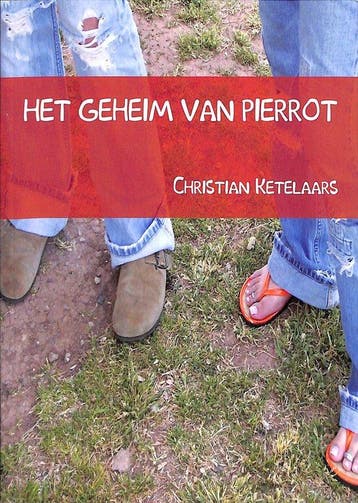 Het geheim van Pierrot - C. Ketelaars 9789085392934, Verzenden, Gelezen, C. Ketelaars