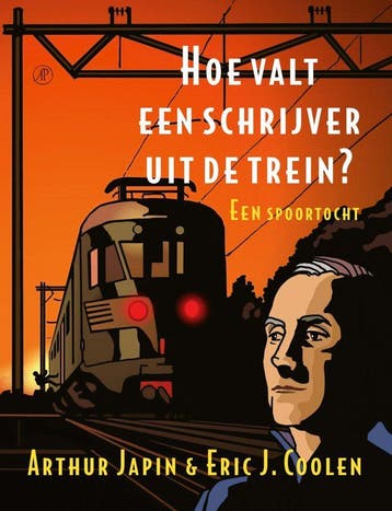 Hoe valt een schrijver uit de trein? (Nieuw), Boeken, Verzenden, Nieuw, Arthur Japin