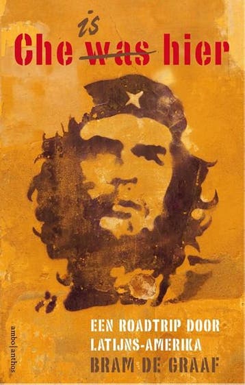 Che is hier | 9789026338755 | Bram de Graaf, Boeken, Ophalen of Verzenden, Zo goed als nieuw, Bram de Graaf