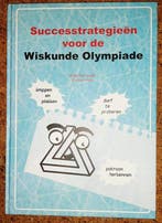 successtrategieen voor de  wiskunde olympiade  9789082202205, Verzenden, Zo goed als nieuw