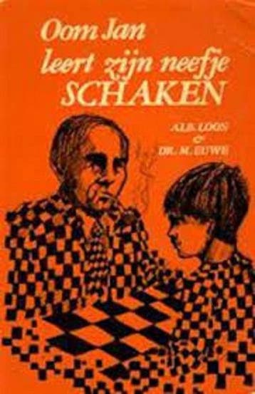 Oom Jan leert zijn neefje schaken - Alb. van Loon / Max Euwe, Verzenden, Gelezen, Alb. van Loon / Max Euwe