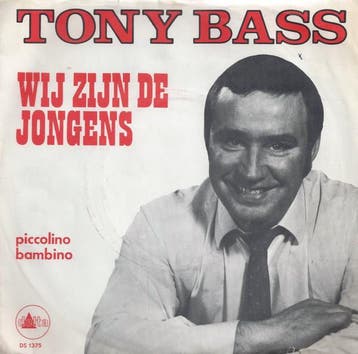 vinyl single 7 inch - Tony Bass - Wij Zijn De Jongens, Verzenden, Zo goed als nieuw, 7 inch, Pop