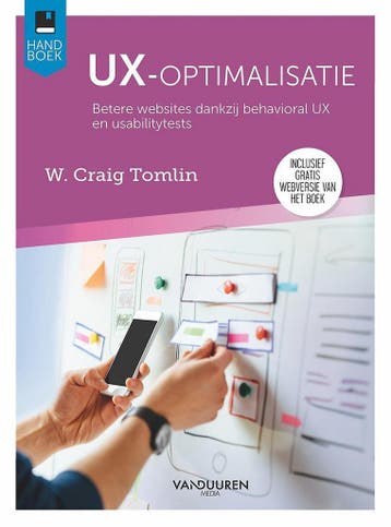 UX-Optimalisatie / Handboek / Handboek - W. Craig Tomlin, Boeken, Verzenden, Gelezen, W. Craig Tomlin