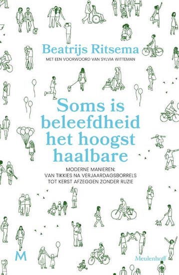 Soms is beleefdheid het hoogst haalbare 9789029099479, Verzenden, Zo goed als nieuw, Beatrijs Ritsema