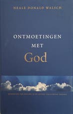 Ontmoetingen met God - Neale Donald Walsch - 9789021538631 -, Boeken, Verzenden, Nieuw