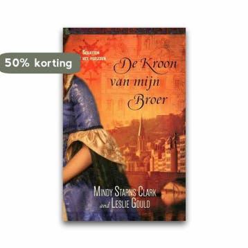 De kroon van mijn broer / Schatten uit het verleden / 1, Boeken, Verzenden, Gelezen, Leslie Gould