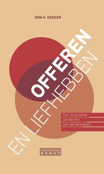 Offeren En Liefhebben | Wim H. Dekker | Nieuw, Boeken, Ophalen of Verzenden, Nieuw, Wim H. Dekker
