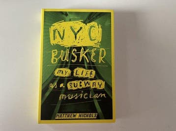 NYC Busker - Matthew Nichols 9789082012804, Verzenden, Gelezen, Matthew Nichols