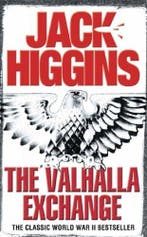 The Valhalla Exchange 9780007223725 Jack Higgins, Verzenden, Gelezen, Jack Higgins