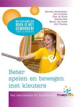 Beter spelen en bewegen met kleuters, 9789082584103, Verzenden, Zo goed als nieuw, HBO