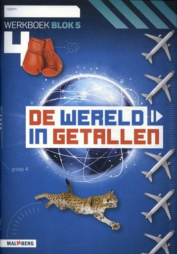 De wereld in getallen Groep 4 blok 5 Werkboek 9789402040197, Verzenden, Zo goed als nieuw