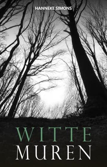 Witte muren | 9789464640809 | Hanneke Simons, Ophalen of Verzenden, Zo goed als nieuw, Hanneke Simons