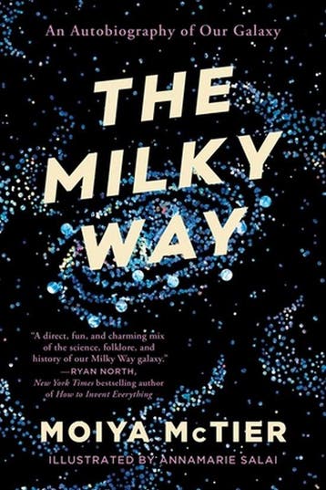 9781538754160 The Milky Way Moiya McTier, Verzenden, Nieuw, Moiya McTier