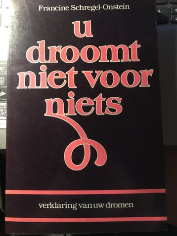 U DROOMT NIET VOOR NIETS - Schregel Onstein 9789060571095, Verzenden, Gelezen, Schregel Onstein