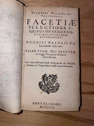 Nicodemi Frischlini; Henricus Bebel; Poggius - Balingensis