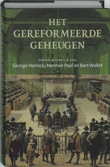 Het gereformeerde geheugen | 9789035133501 | HARINCK, George, Zo goed als nieuw, HARINCK, George &amp; PAUL, Herman &amp; WALLET, Bart