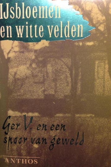 Ysbloemen en witte velden - Vaders 9789060742853, Boeken, Verzenden, Gelezen, Vaders
