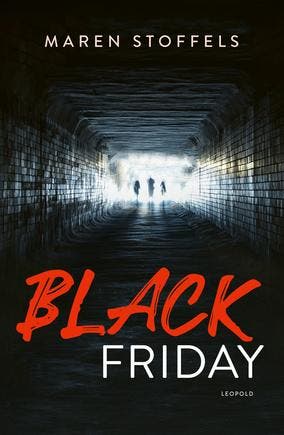 Black Friday 9789025879501 Maren Stoffels, Boeken, Kinderboeken | Jeugd | 13 jaar en ouder, Gelezen, Verzenden