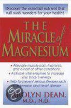 The Miracle of Magnesium 9780345445889 Carolyn Dean, Verzenden, Gelezen, Carolyn Dean