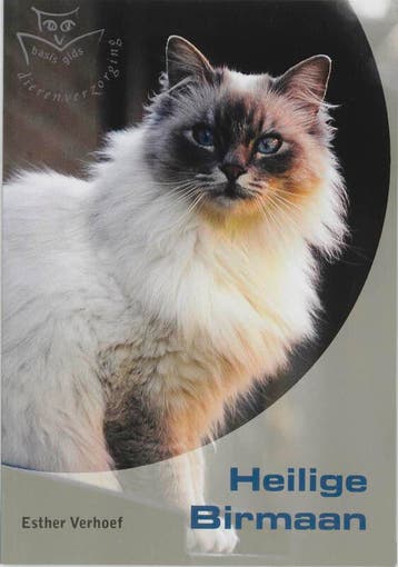 Heilige Birmaan / Basisgids dierenverzorging 9789058410764, Verzenden, Gelezen, Esther Verhoef