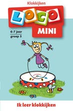 Ik leer klokkijken / 6-7 jaar groep 3 / Loco Mini, Verzenden, Gelezen