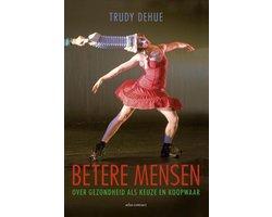 Betere mensen - Betere mensen, Boeken, Ophalen of Verzenden, Nieuw
