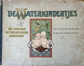 Jenny de Bloeme / Eugenie Forke - De Waterkindertjes, Een