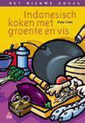 Indonesisch koken met groente en vis / Het nieuwe koken, Verzenden, Gelezen, C. Cress