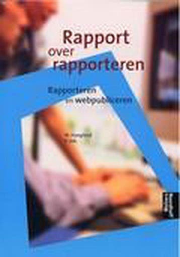Rapport over rapporteren - Hoogland, Verzenden, Gelezen