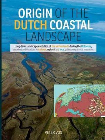 Origin of the Dutch Coastal Landscape - Peter Vos, Boeken, Verzenden, Zo goed als nieuw, Peter Vos