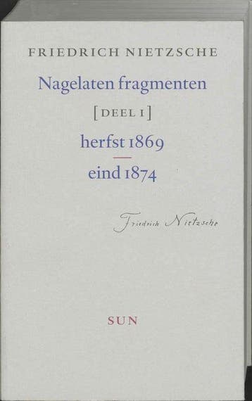 Nagelaten Fragmenten  1 Herfst 1869 - Eind 1874 - Nagelaten, Ophalen of Verzenden, Nieuw