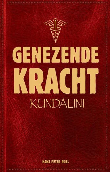 9789493307070 Genezende Kracht Hans Peter Roel, Verzenden, Nieuw, Hans Peter Roel